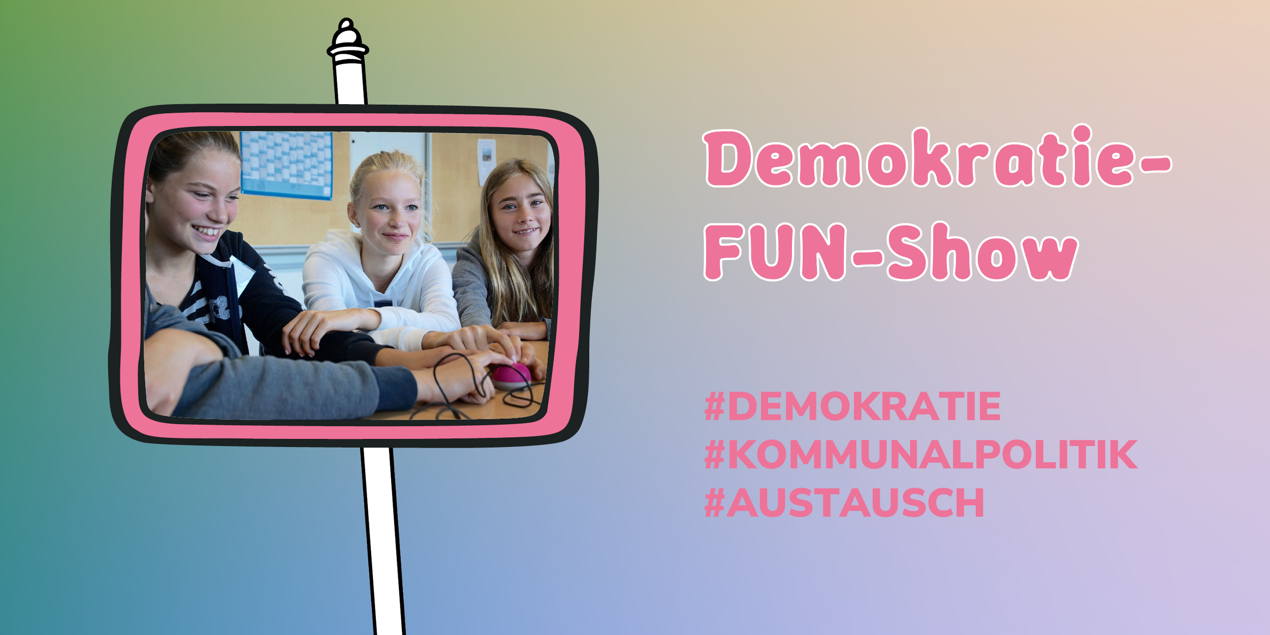 Demokratie-FUN-Show