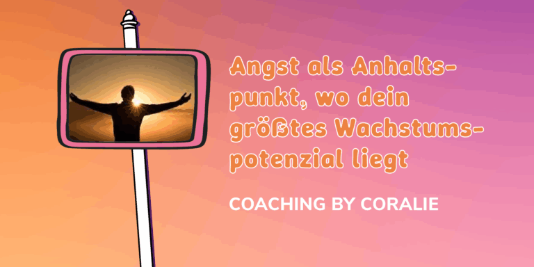 Auf einem farbigen Hintergrund steht der Titel des Workshops: "Angst als Anhaltspunkt, wo dein größtes Wachstum liegt" und Coaching by Coralie. Daneben ist eine Person zu sehen, die ihre Arme ausbreitet und in die Ferne schaut.