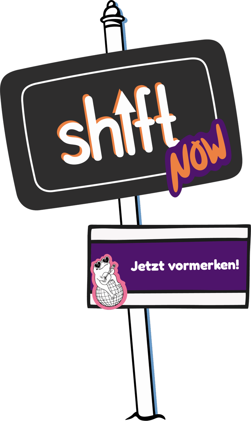 shift NOW Jetzt vormerken! shift NOW